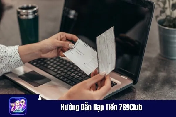 Hướng Dẫn Nạp Tiền 769Club